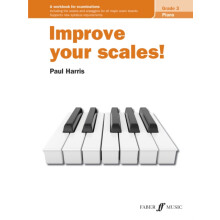 Improve your scales Piano Grade 3 by Paul Harris Other Book