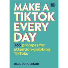 Make a TikTok Every Day by Dave Jorgenson Hardcover Book