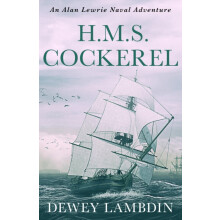 H.M.S. Cockerel by Dewey Lambdin Paperback Book