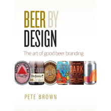 Beer by Design by Pete Brown Paperback Book