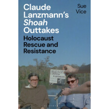Claude Lanzmanns Shoah Outtakes by Vice Professor Sue University of Sh
