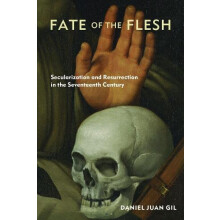 Fate of the Flesh by Daniel Juan Gil Hardcover Book