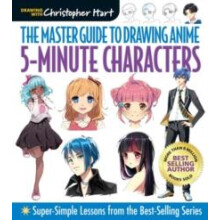 Master Guide to Drawing Anime 5Minute Characters by Christopher Hart P