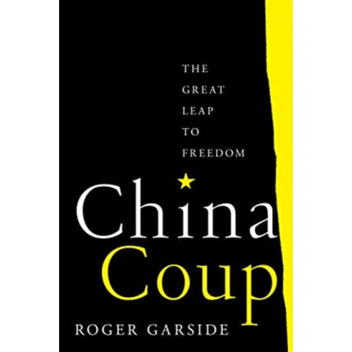 China Coup by Roger Garside Hardcover Book
