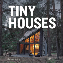Tiny Houses by Sandra Leitte Hardcover Book