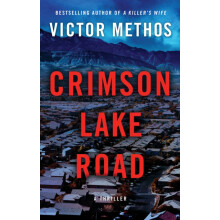 Crimson Lake Road by Victor Methos Paperback Book