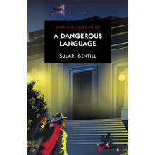 A Dangerous Language by Sulari Gentill Paperback Book