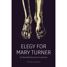 Elegy for Mary Turner by Rachel MarieCrane Williams Paperback Book