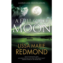 A Full Cold Moon by Lissa Marie Redmond Hardcover Book