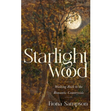 Starlight Wood by Fiona Sampson Hardcover Book