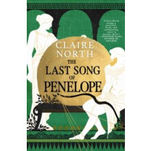 The Last Song of Penelope by Claire North Paperback Book