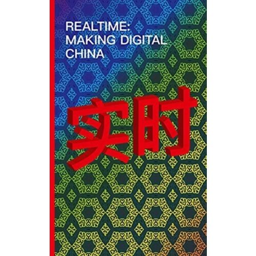 Realtime Making Digital China by Marc Laperrouza Paperback Book
