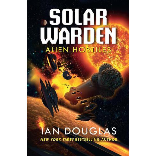 Alien Hostiles by Ian Douglas Paperback Book
