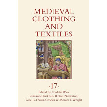 Medieval Clothing and Textiles 17 Hardcover Book