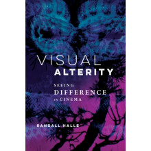 Visual Alterity by Randall Halle Paperback Book