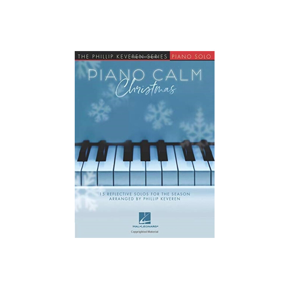 Piano Calm Christmas by Other Phillip Keveren Created by Hal Leonard C