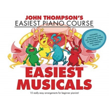 John Thompsons Easiest Musicals by John Thompson Other Book