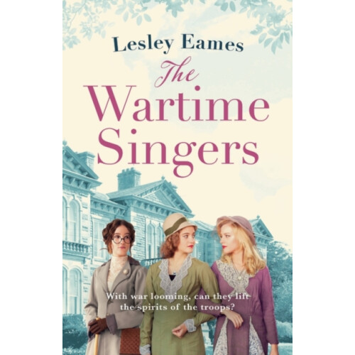 The Wartime Singers by Lesley Eames Paperback Book