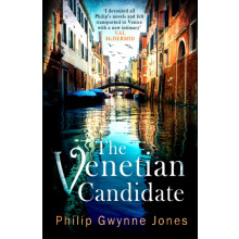 The Venetian Candidate by Philip Gwynne Jones Hardcover Book