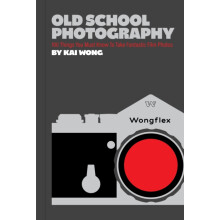 Old School Photography by Kai Man Wong Paperback Book