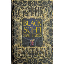 Black SciFi Short Stories by Foreword by TEMI OH Introduction by Dr Sa