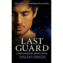 Last Guard by Nalini Singh Hardcover Book