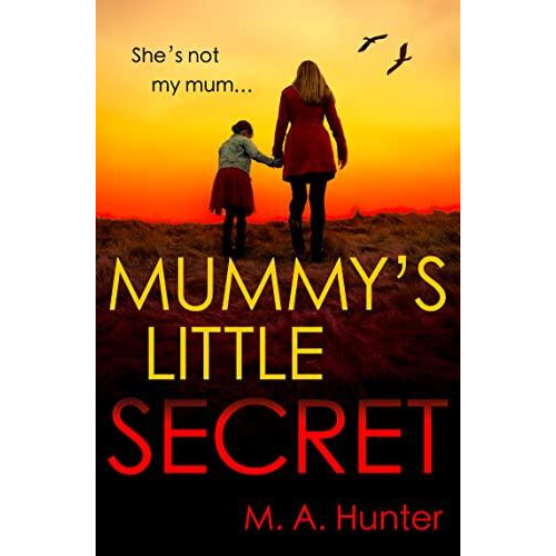 Mummys Little Secret by M. A. Hunter Paperback Book