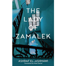 The Lady of Zamalek by Ashraf ElAshmawi Paperback Book
