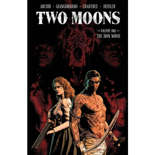 Two Moons Volume 1 The Iron Noose by John Arcudi Paperback Book