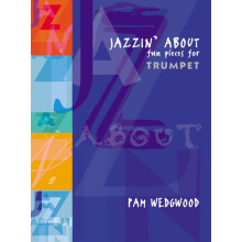 Jazzin About Trumpet by By composer Pam Wedgwood Paperback Book