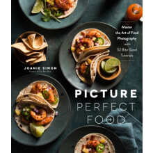 Picture Perfect Food by Joanie Simon Paperback Book