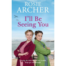 Ill Be Seeing You by Rosie Archer Paperback Book