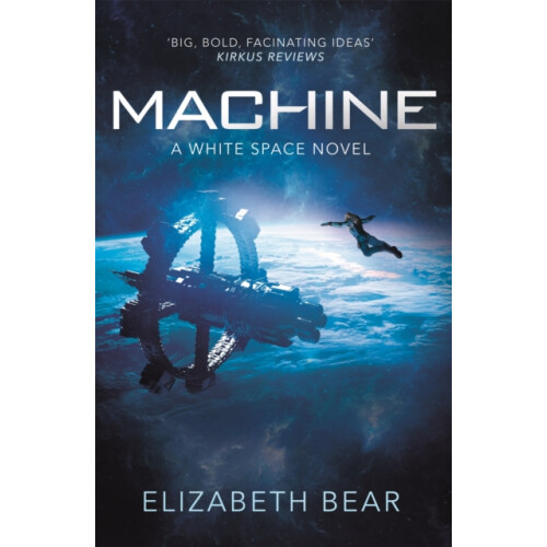 Machine by Elizabeth Bear Paperback Book