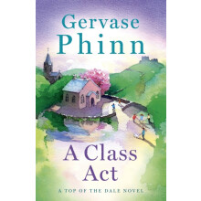 A Class Act by Gervase Phinn Paperback Book