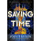 Saving Time by Jodi Taylor Paperback Book 1