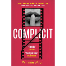 Complicit by Winnie M Li Hardcover Book