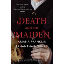 Death and the Maiden by Ariana Franklin Paperback Book