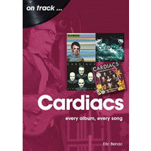 The Cardiacs Every Album Every Song by Eric Benac Paperback Book