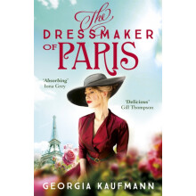 The Dressmaker of Paris by Georgia Kaufmann Paperback Book