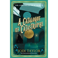 A Catalogue of Catastrophe by Jodi Taylor Paperback Book