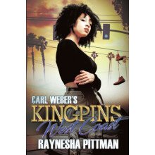Carl Webers Kingpins West Coast by Raynesha Pittman Paperback Book