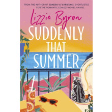 Suddenly That Summer by Lizzie Byron Paperback Book