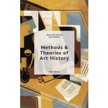 Methods amp Theories of Art History Third Edition by Michael Cothren P - Book