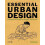 Essential Urban Design by Rob Cowan Paperback Book 1