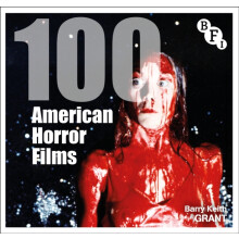 100 American Horror Films by Barry Keith Grant Paperback Book