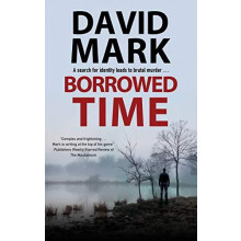 Borrowed Time by David Mark Hardcover Book