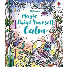 Magic Paint Yourself Calm by Abigail Wheatley Paperback Book