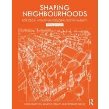 Shaping Neighbourhoods by Guise Richard University of the West of Engl