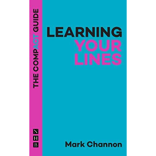 Learning Your Lines The Compact Guide by Mark Channon Paperback Book