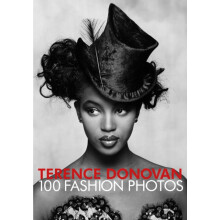 Terence Donovan 100 Fashion Photos by Robin Muir Hardcover Book